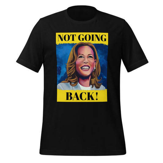 Kamala Harris - Not Going Back - Unisex staple eco t-shirt