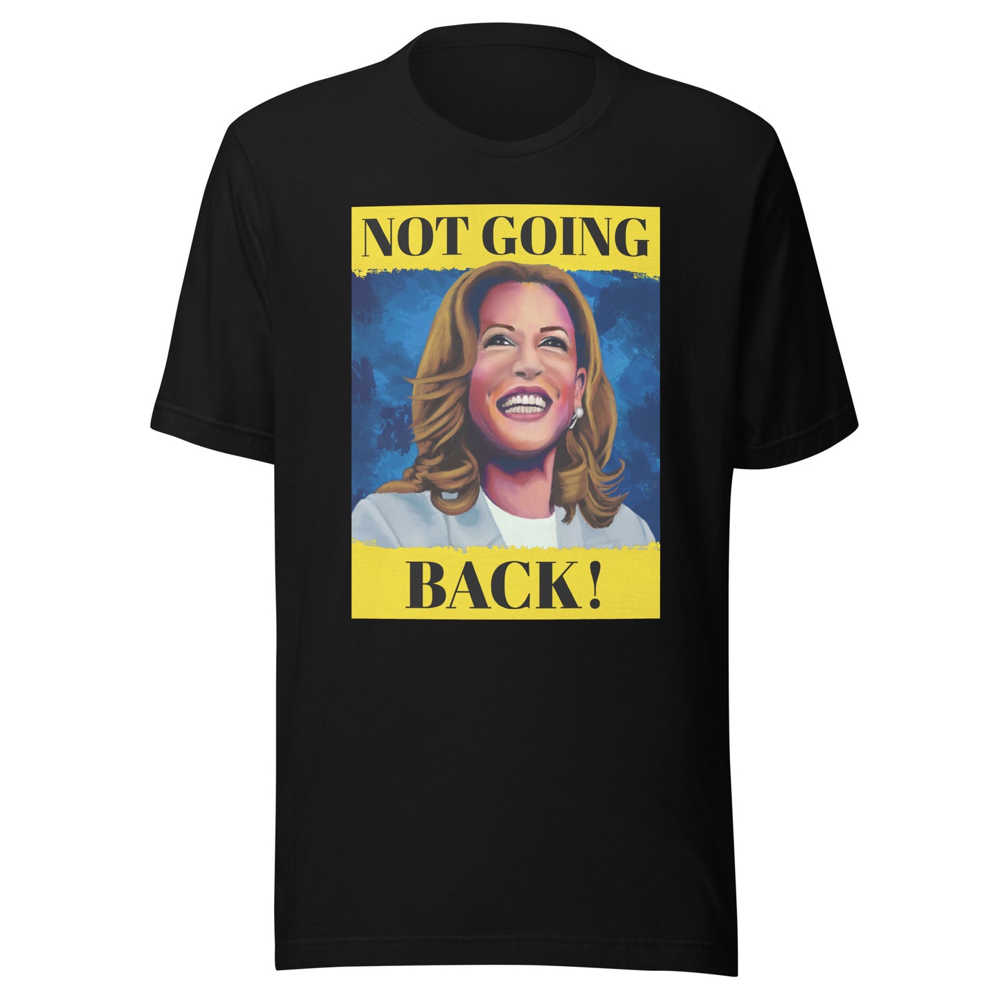 Kamala Harris - Not Going Back - Unisex staple eco t-shirt