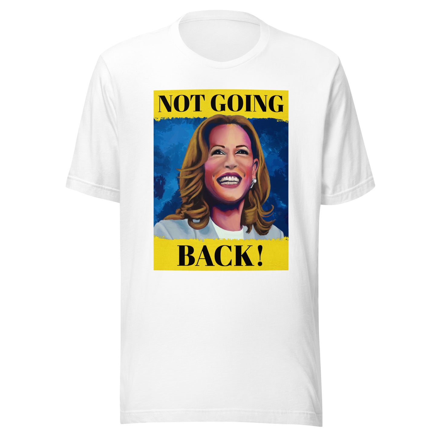 Kamala Harris - Not Going Back - Unisex staple eco t-shirt